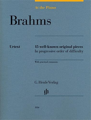 At the piano - 15 well-known original pieces: Besetzung: Klavier zu zwei Händen (G. Henle Urtext-Ausgabe)