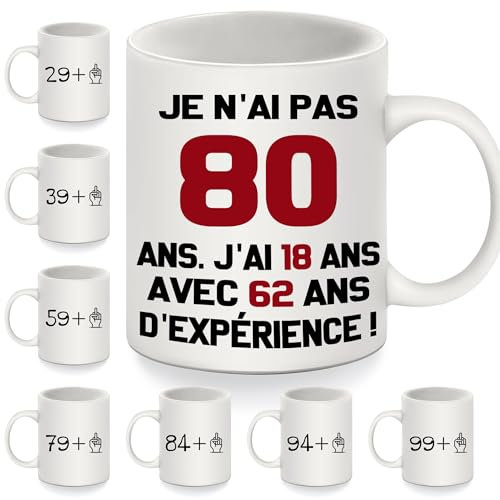 Je n'ai pas 80 ans. J'ai 18 ans avec 62 ans d'expérience Tasses rigolotes pour 80 ans Cadeaux d'anniversaire rigolos Mug pour 80 ans Femmes Hommes Famille Amis Tasse à café Joyeux Anniversaire (80-b)