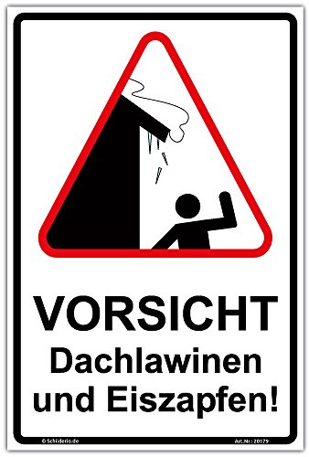 Schild Vorsicht Dachlawinen und Eiszapfen Hinweisschild 450x300mm Hochformat stabile Aluminiumverbundplatte 3mm stark inkl. 4 Eckbohrungen