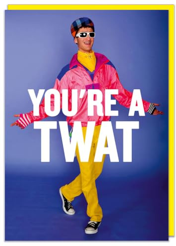 Dean Morris Cards Rude Birthday Card - Rude Birthday Card - Humour - You're a Twat