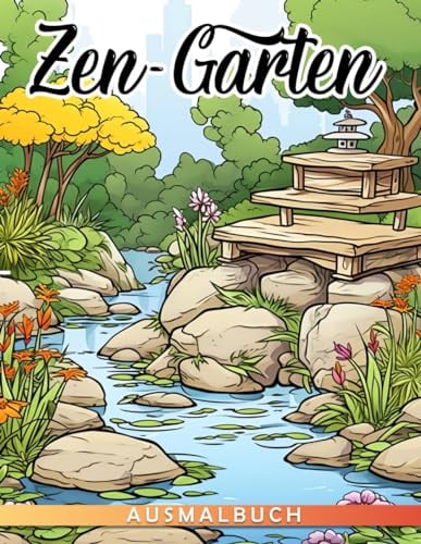 Zen-Garten Ausmalbuch Malbuch: Ein meditatives Ausmalerlebnis für Kinder im Alter von 6-9 Jahren