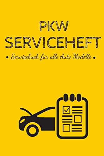 Scheckheft Universal Serviceheft für PKW: Wartungsheft Auto I Wartungsplan I Servicebuch I Universell für alle Modelle I 100 Seiten I 6x9 Zoll (DIN A5) I Reperaturbuch I Wartungsbuch