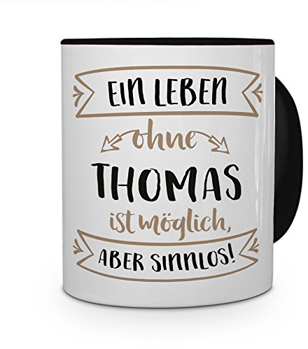 printplanet® Tasse mit Namen Thomas - Motiv Sinnlos - Namenstasse, Kaffeebecher, Mug, Becher, Kaffeetasse - Farbe Schwarz