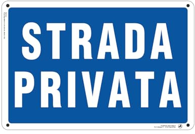 Cartello Segnaletico Strada privata Alluminio Premium 30x20 cm – Made in Italy, Resistente Esterno, Stampa HD, Installazione Facile, Conforme Normative