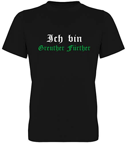 G-graphics Herren T-Shirt Ich Bin Greuther Fürther - EIN Leben lang mit Rückendruck 078.0099