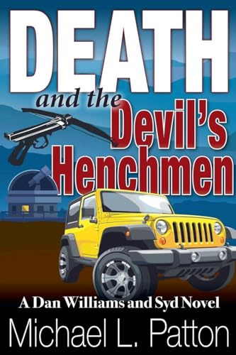 Death and the Devil's Henchmen (Dan Williams and Syd Novels, Band 1)