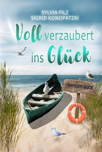 Voll verzaubert ins Glück (Hinterm Deich, Band 4)