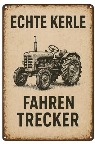 AstraDesign Blechschild „Echte Kerle fahren Trecker“ 20x30 cm, Beige/Braun – vorgebohrte Löcher – Metallschild Traktor-Motiv – Geschenkidee für Landwirte, Männerhöhle, Werkstatt