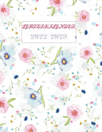 Lehrerkalender 2022 2023: Schön Schulplaner für Lehrer & Lehrerinnen zum Organisieren des Schuljahrs | Lehrerplaner | Ideal als Lehrer Geschenk, A4
