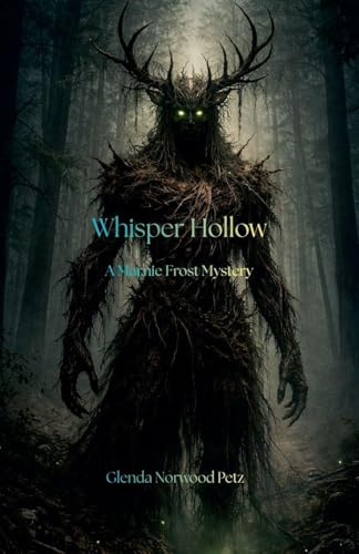 Whisper Hollow: A Marnie Frost Mystery (Marnie Frost Mysteries, Band 2)
