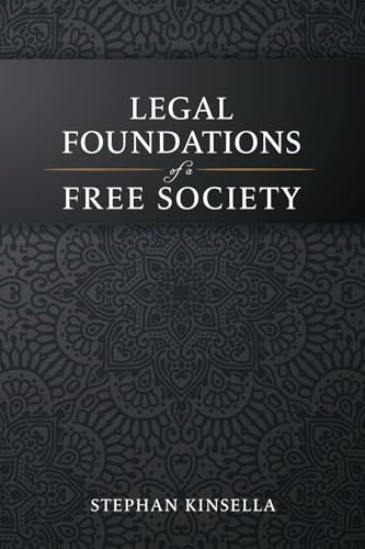 Legal Foundations of a Free Society