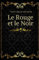 Le rouge et le noir: Texte intégral annoté d’une biographie d’auteur