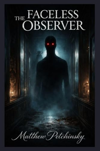 The Faceless Observer