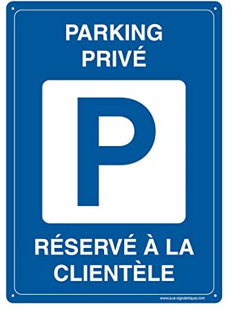 AUA SIGNALETIQUE - Panneau Prépercé (4 Trous) avec Angles arrondis - PVC Rigide 1.5 mm - (210x300 mm, Parking Privé Réservé à la Clientèle)