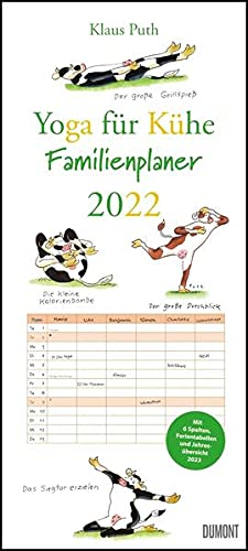 Yoga für Kühe Familienplaner 2022 – Wandkalender – Familien-Kalender mit 6 Spalten – Format 22 x 49,5 cm: Mit 6 Spalten, Ferientabellen nd Jahresübersicht 2023
