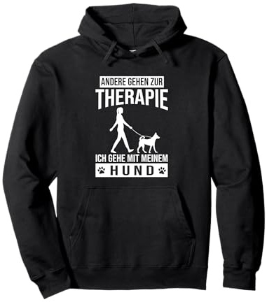 Andere Gehen zur Therapie ich gehe mit meinem Hund Pullover Hoodie