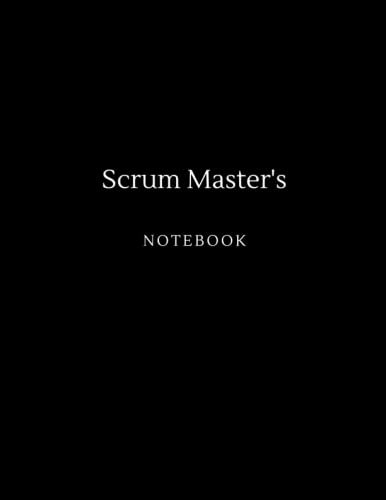 Scrum Master's Notebook