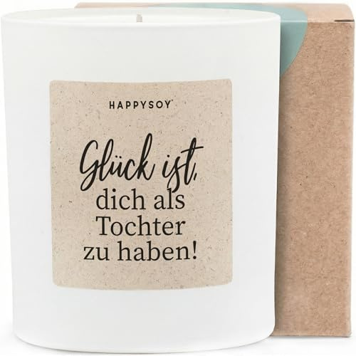 Glück ist, dich als Tochter zu haben - Duftkerze mit Spruch als Geschenk für Tochter, liebevolle Geschenkidee Familie, blumiger Duft, Kerze im Glas