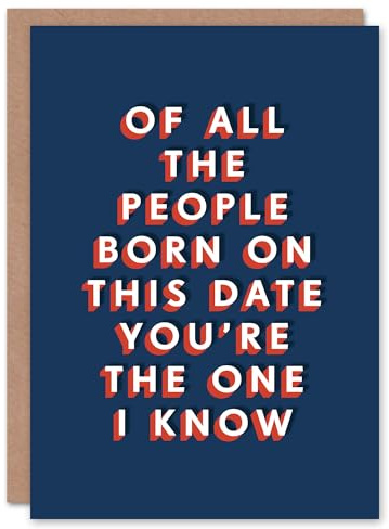 Artery8 Of All The People Born This Day Funny Cheeky For Him Birthday Card