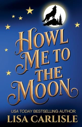 Howl Me to the Moon (Moonlight Siren, Band 2)