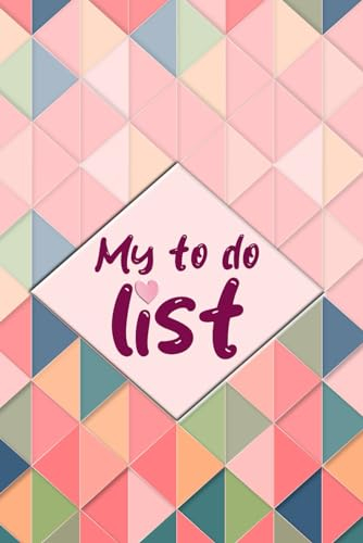 My to do list: To Do Checklist Notebook For Daily Planning 100 Day