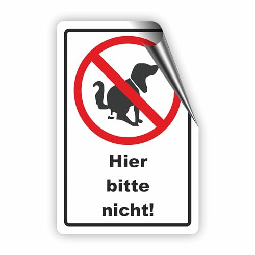 Hier bitte nicht! - Kein Hundeklo Schild/Kein Hundekot/T-004 (10x15cm Aufkleber)