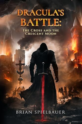 Dracula's Battle: The Cross and the Crescent Moon