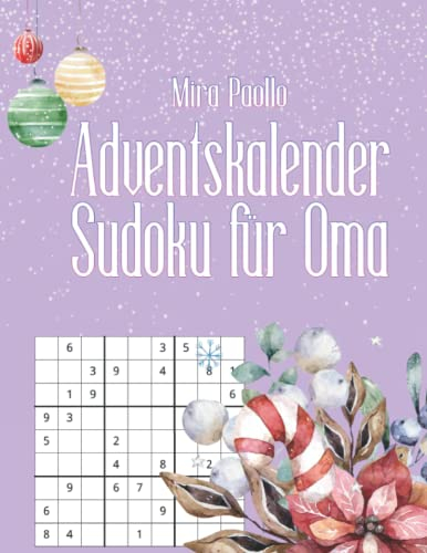 Adventskalender Sudoku für Oma: Senioren Adventskalender 2021 mit schweren Sudokus in Großdruck