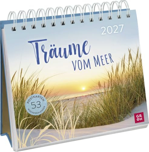 Postkartenkalender 2027: Träume vom Meer: Wochenkalender zum Aufstellen, Tischkalender mit Spiralbindung und 53 Postkarten zum Heraustrennen