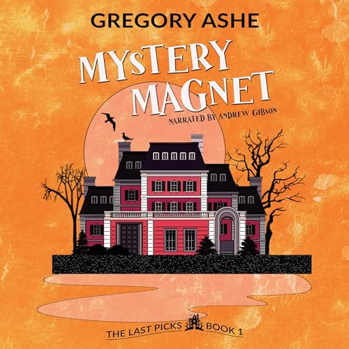 Mystery Magnet: The Last Picks, Book 1