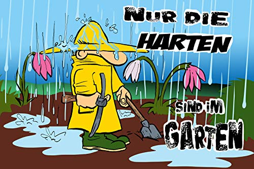 Schatzmix Spruch Nur die Harten sind im Garten Metallschild 20x30 tin Sign Blechschild, Blech, Mehrfarbig, 20x30 cm