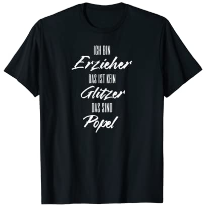 Erzieher witzig Erzieherin Herz lustig Spruch Nase Fun Kita T-Shirt