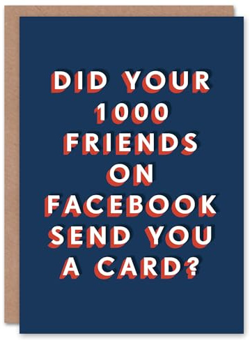 Artery8 Funny Did 1000 Social Media Friends Send One For Him Birthday Card