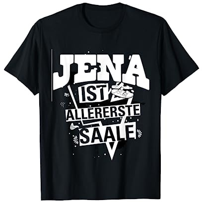 Jena Paradies - Jena Saale - Jenenser Jena Kultur Graffiti T-Shirt