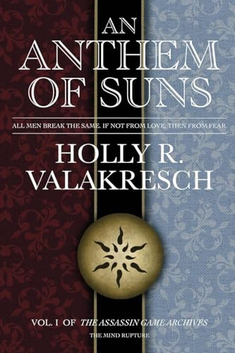 An Anthem of Suns (The Assassin Game Archives, Band 1)