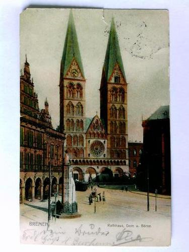 Postkarte: Bremen - Rathaus, Dom u. Börse