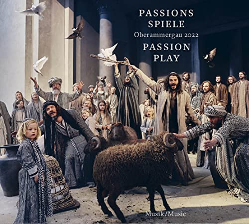 Passionsspiele Oberammergau 2022