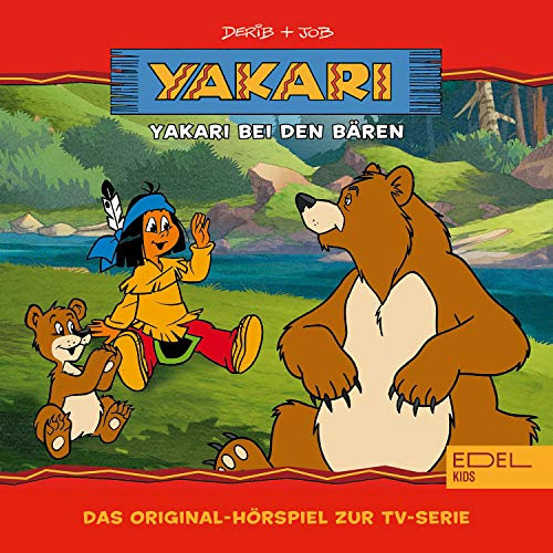 Folge 3: Yakari bei den Bären (Das Original-Hörspiel zur TV-Serie)