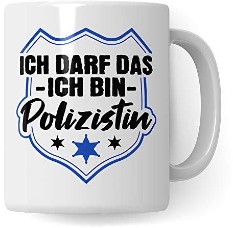Polizei Tasse, Polizistin Geschenk lustig, Becher Geschenkidee für Polizisten Kaffeetasse, Ausbildung Frauen Polizeibeamtin Streifenpolizistin Kriminalpolizistin Beamtin Police Kaffeebecher lustig