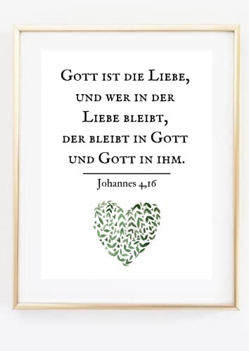 Din A4 Kunstdruck ohne Rahmen - Bibelspruch Johannes - Gott ist die Liebe - Bibel Gott Glaube Taufe Konfirmation Kommunion Geburt - Bild