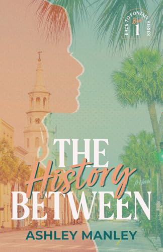 The History Between (Back to Fontain, Band 1)