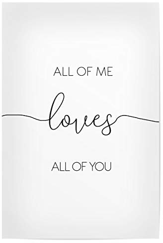 artboxONE Poster 60x40 cm Typografie All of Me Loves All of You Art - Bild All of me Loves All of You
