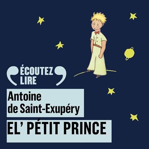 El' Pétit Prince: Le Petit Prince en picard