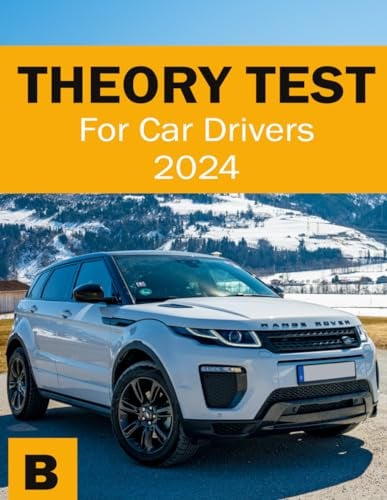 Driving Theory Test Book UK - Driving Theory Test for Car Driver - Highway Code (UK Automotive Serie, Band 2)
