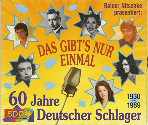 Das Gibt's Nur Einmal - 60 Jahre Deutscher Schlager 1930 - 1989