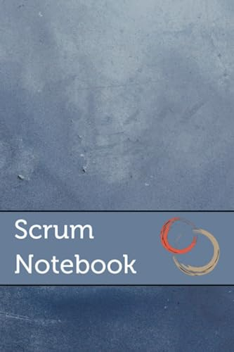 The Scrum Member Notebook: Keeping on top of your daily scrum and crushing your stories!