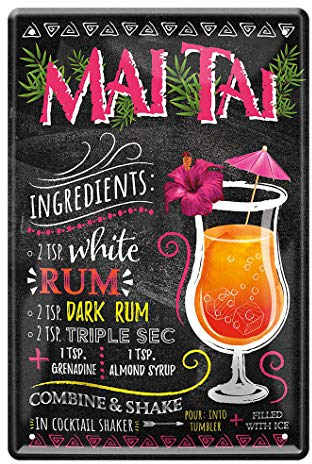 Blechschild Zutaten Rezept Mai Tai - Retro Deko Schild - Metallschild Cocktail Longdrink Getränk Drink - Dekoration Küche Beach Bar Pub - Geschenk Anleitung Cocktails Mixen - Cocktail Set - 20x30cm