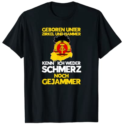 Geboren unter Zirkel und Hammer Sachsen Anhalt Moped Osten T-Shirt