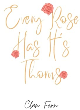 Every Rose Has It's Thorns: A Garden of Sacrifice