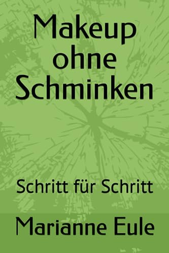 Makeup ohne Schminken: Schritt für Schritt